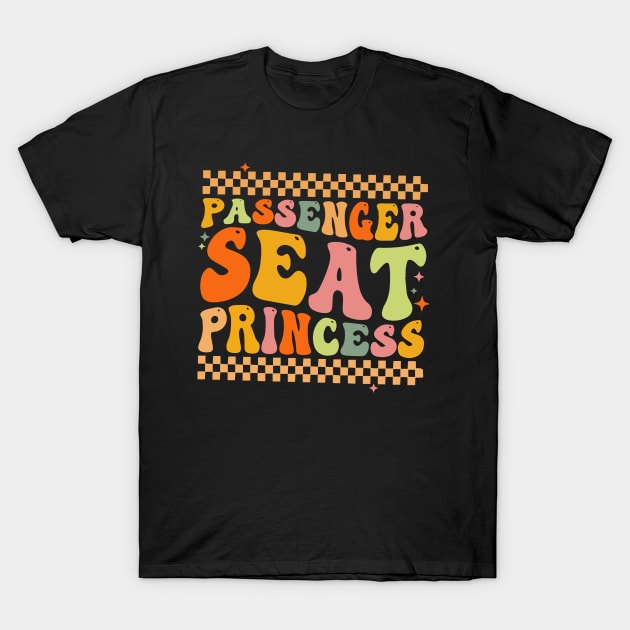 Passenger seat princess T-Shirt by Teewyld